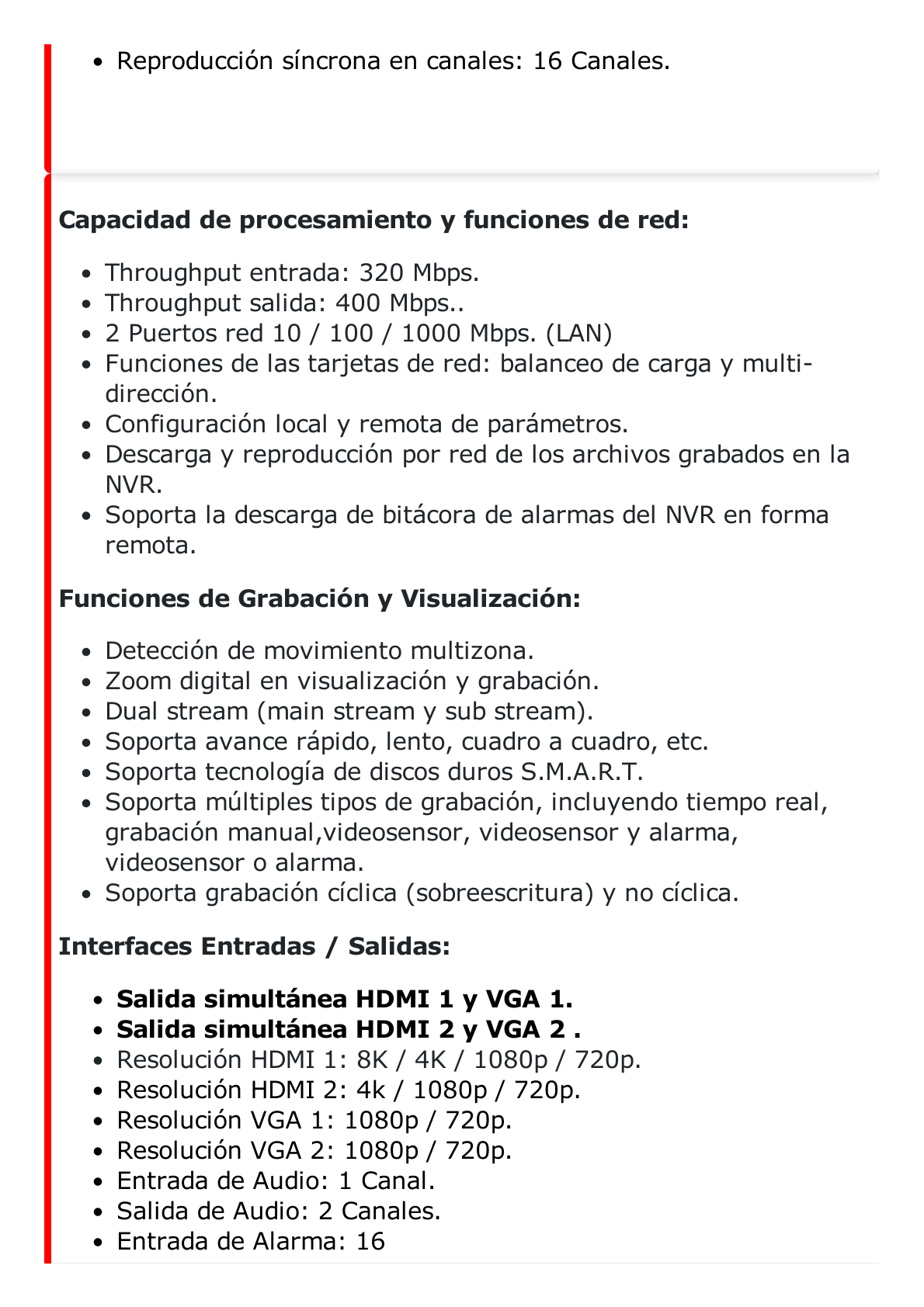 [Doble Poder de Decodificación] NVR 32 Megapixel (8K) / 32 Canales IP / AcuSense / ANPR / Conteo de Personas / Heat Map / 16 Bahías de Disco Duro / 2 Tarjetas de Red / Soporta RAID con Hot Swap / 2 HDMI en 8K / Soporta POS / Alarmas I/O / AC