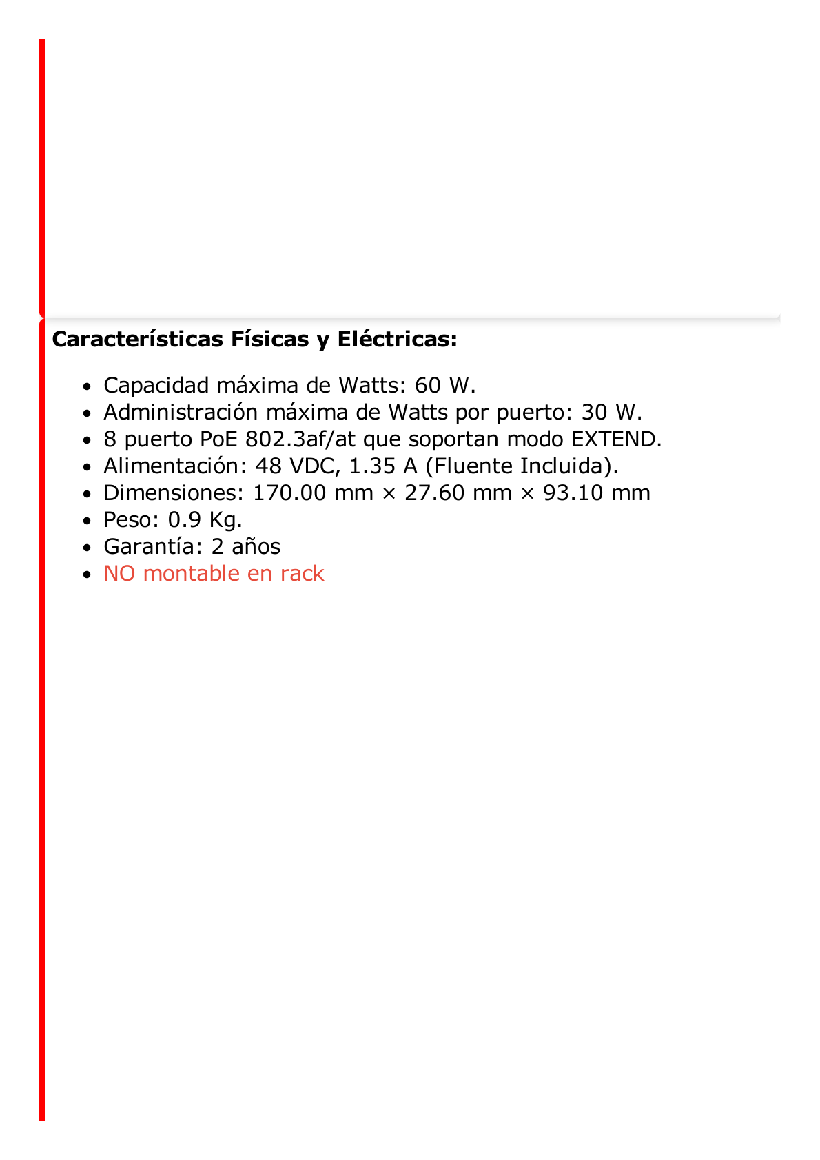 Switch PoE+ / Monitoreable / 8 Puertos 100 Mbps PoE+ / 1 Puerto 1000 Mbps Uplink / PoE hasta 300 metros / Conexión Remota desde Hik-PartnerPro / 60 W