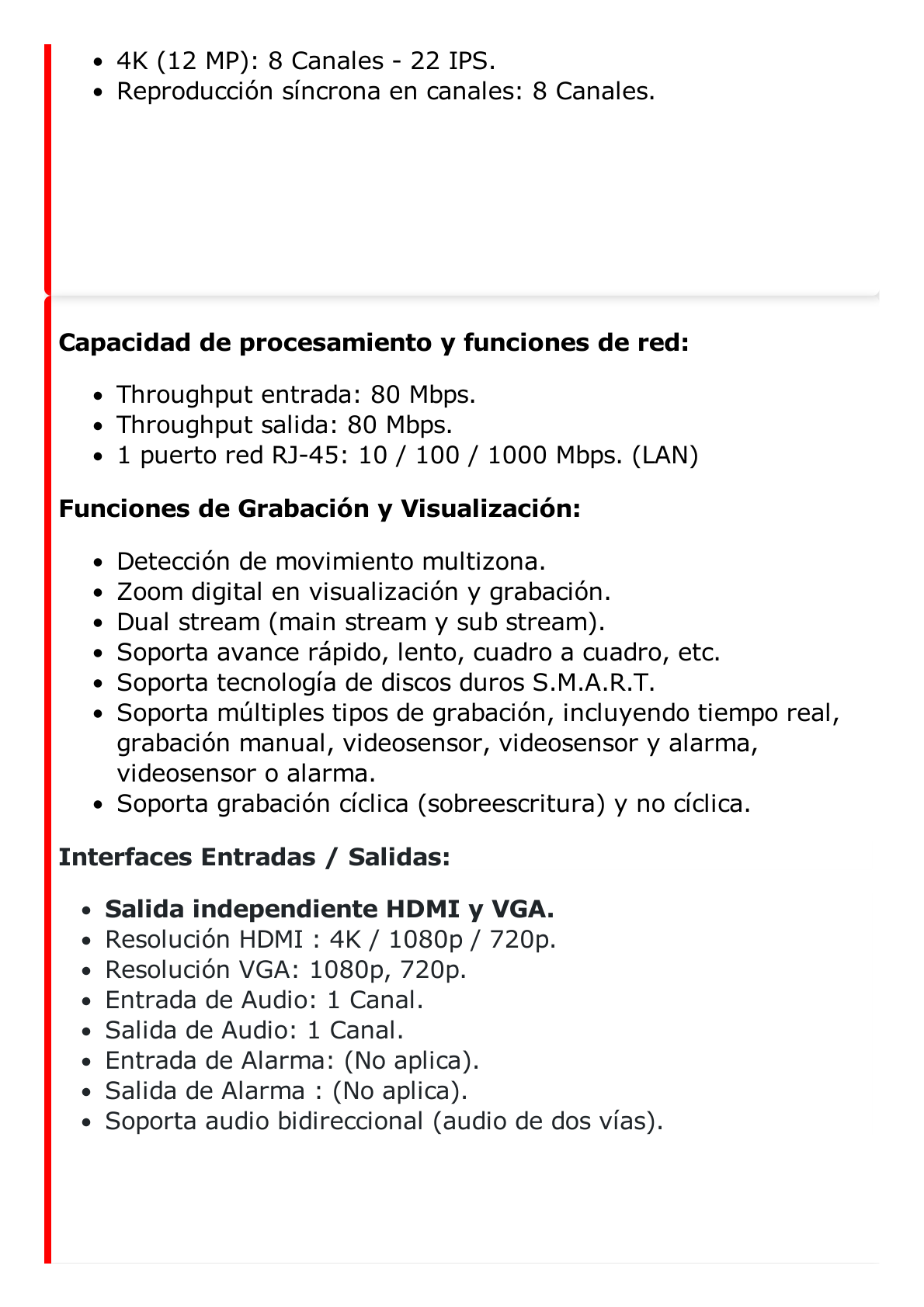 NVR 12 Megapíxel (4K) / 8 canales IP / 8 Puertos PoE+ / Reconocimiento Facial / AcuSense (Evita Falsas Alarmas) / 1 Bahías de Disco Duro / HDMI en 4K / 300 Metros PoE Modo Extendido