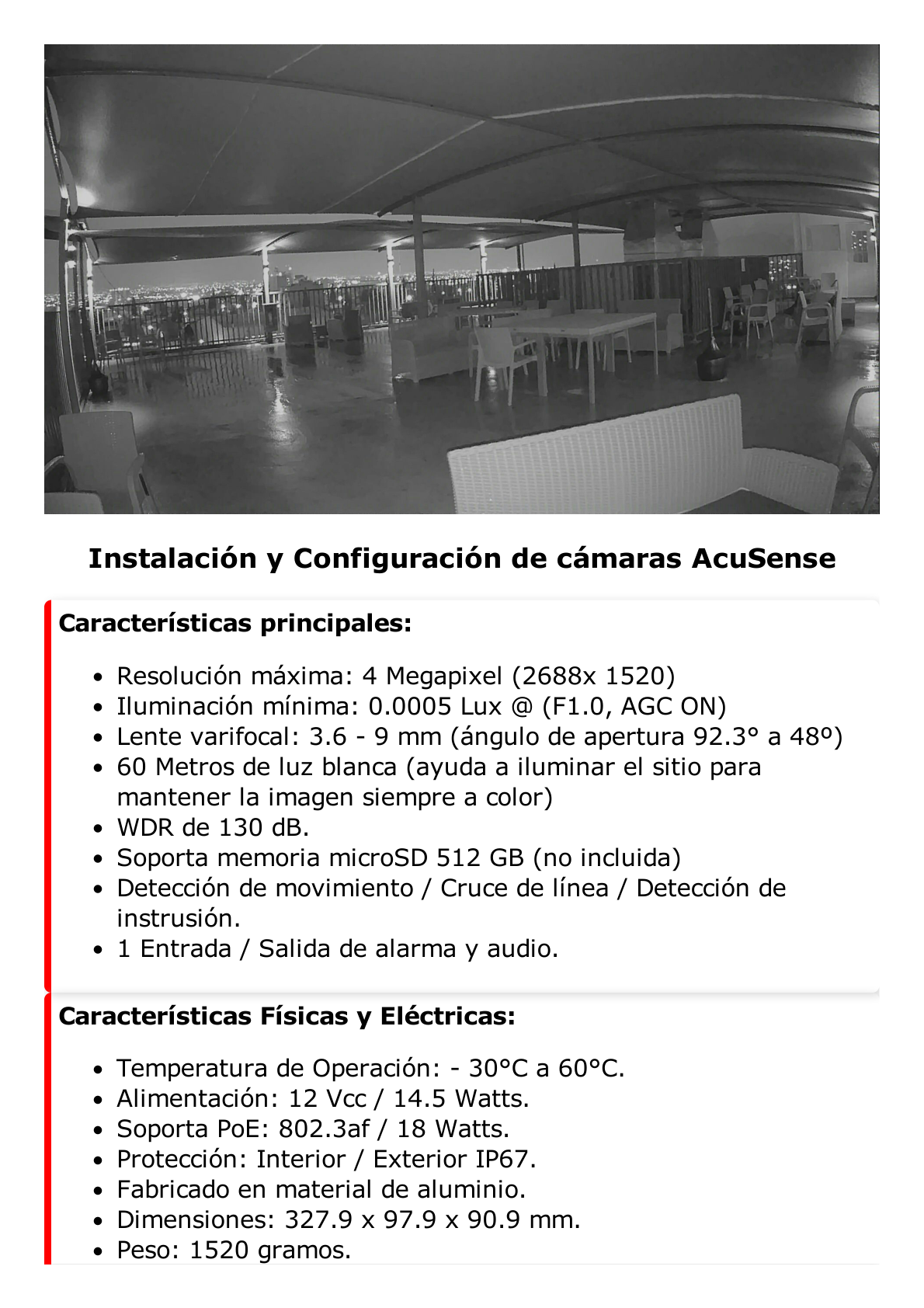 [Dual Light + ColorVu] Bala IP 4 Megapixel / Lente 2.8 - 12 mm /60 mts IR + 60 mts Luz Blanca / WDR 130 dB / Exterior IP67 / Captura Facial / Videoanaliticos (Filtro de Falsas Alarmas) / MicroSD / ACUSEARCH