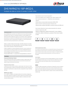 NVR Dahua DHI-NVR4216-16P-4KS3 8 mpx 4 k 16 canales IP 16 puertos PoE rendimiento de 160 mbps smart h265 2 bahias de discos duros salida de video HDMI&VGA