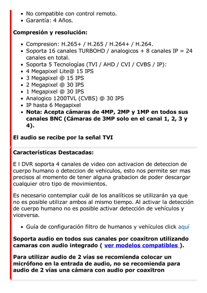 DVR 4 Megapixel / 16 Canales TURBOHD + 8 Canales IP / 1 Bahía de Disco Duro / Audio por Coaxitron / Evita Falsas Alarmas / Salida de Video en Full HD