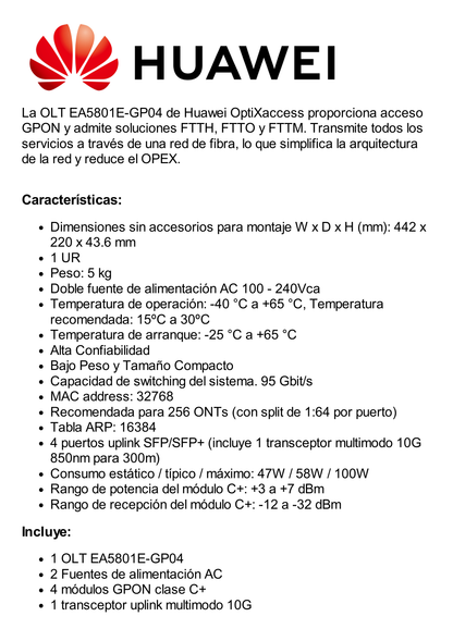 OLT GPON OptiXAccess 4 Puertos con Módulos C+, 4 Puertos Uplink (10GE/GE), Hasta 256 ONTs, 2 Fuentes de Alimentación AC, 1 UR