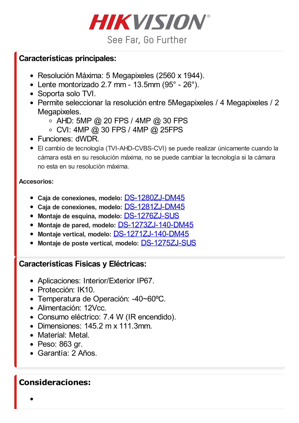 Domo TURBOHD 5 Megapixel / Lente Motorizado 2.7 - 13.5 mm / IR EXIR 40 mts / IK10 / IP67 / dWDR