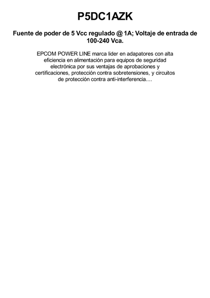 Adaptador 5 Vcc / 1A / UL / Voltaje de Entrada de 100-240 Vca / Para uso, solo en lectores biométricos de 5 Vcc de la marca ZK