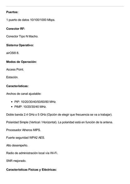 Radio Doble Banda Bullet airMAX AC hasta 160 Mbps en 2.4 GHz (2412-2472 MHz) o 300 Mbps en 5 GHz (5150-5875 MHz)