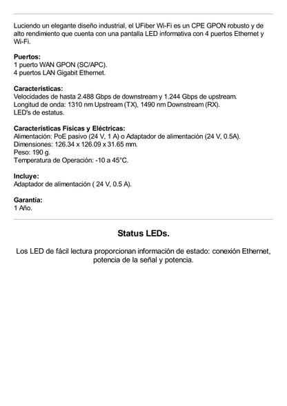 UFiber WiFi 802.11n GPON ONU, Unidad de red óptica con 1 puerto WAN GPON (SC/APC) + 4 puertos LAN Gigabit Ethernet