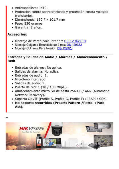 Mini Domo PTZ IP 4 Megapixel / 4X Zoom / H.265+ / 20 mts IR EXIR / WDR / PoE / IK10 /Exterior IP66 / DarkFighter / Micrófono Integrado / MicroSD