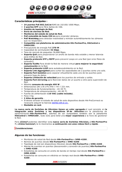 Switch Gigabit PoE+ / Administrable / 24 Puertos 1000 Mbps PoE+ / 2 Puertos SFP / Configuración Remota desde Hik-PartnerPro / PoE Extendido 250 Metros / 370 Watts