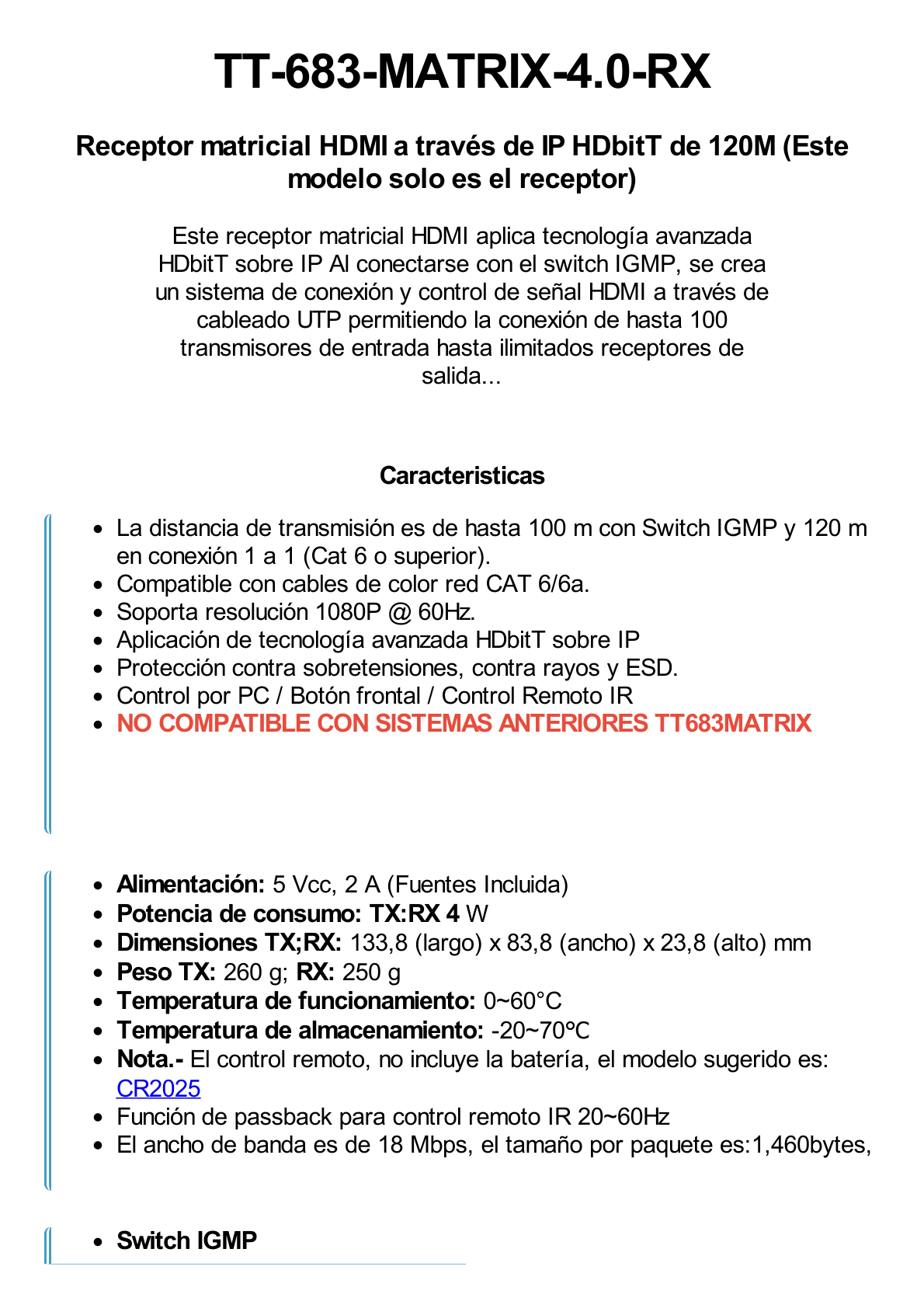 Receptor Compatible para Kit Matricial TT-683-MATRIX-4.0 / Resolución 4K@30Hz / Cat6 / Control IR / Compatible con Switch IGMP (Solo para transmisor versión 4.0).