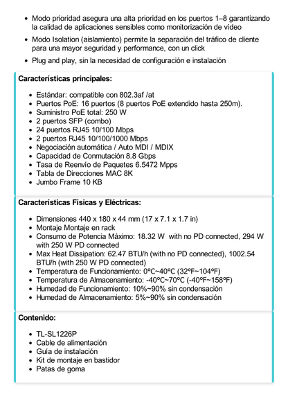 Switch PoE+ no Administrable 26 puertos 10/100 Mbps + 2 puertos 10/100/1000 Mbps + 2 puertos SFP, 8 puertos Extensor PoE (hasta 250 m), 250W, diseño para Vigilancia IP
