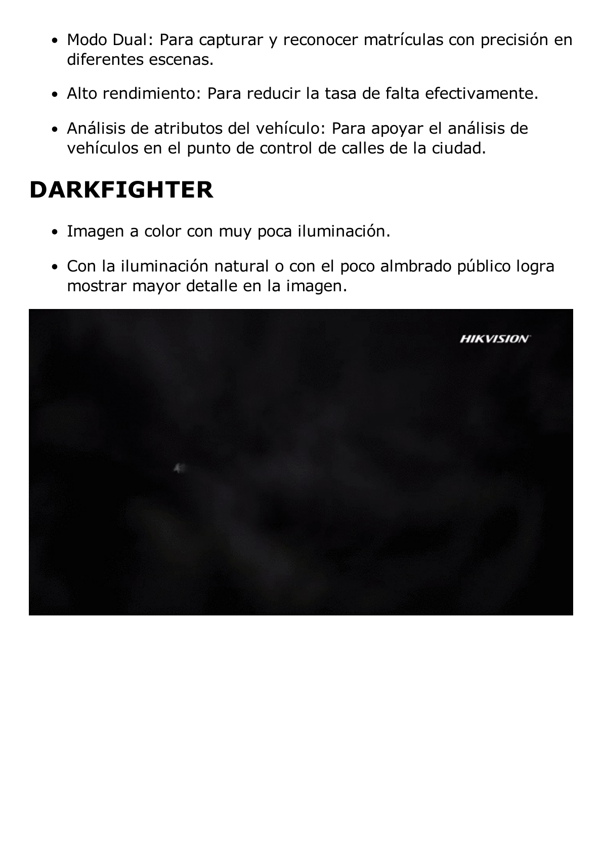 Bala IP 4 Megapixel / Lente Mot. 2.8 - 12 mm / 50 mts IR EXIR / IK10 / Reconocimiento Facial / WDR 140 dB / DeepinView / Búsqueda por Atributos / Heat Map / ACUSENSE / Micro SD