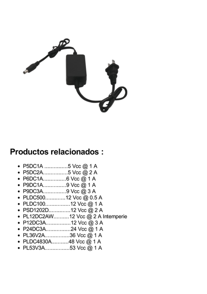 Adaptador  12 Vcc / 2 Amp / Con Terminales de Extensión / Distancias de cable hacia Vca 50 cm / Distancia de cable hacia dispositivo de 50 cm