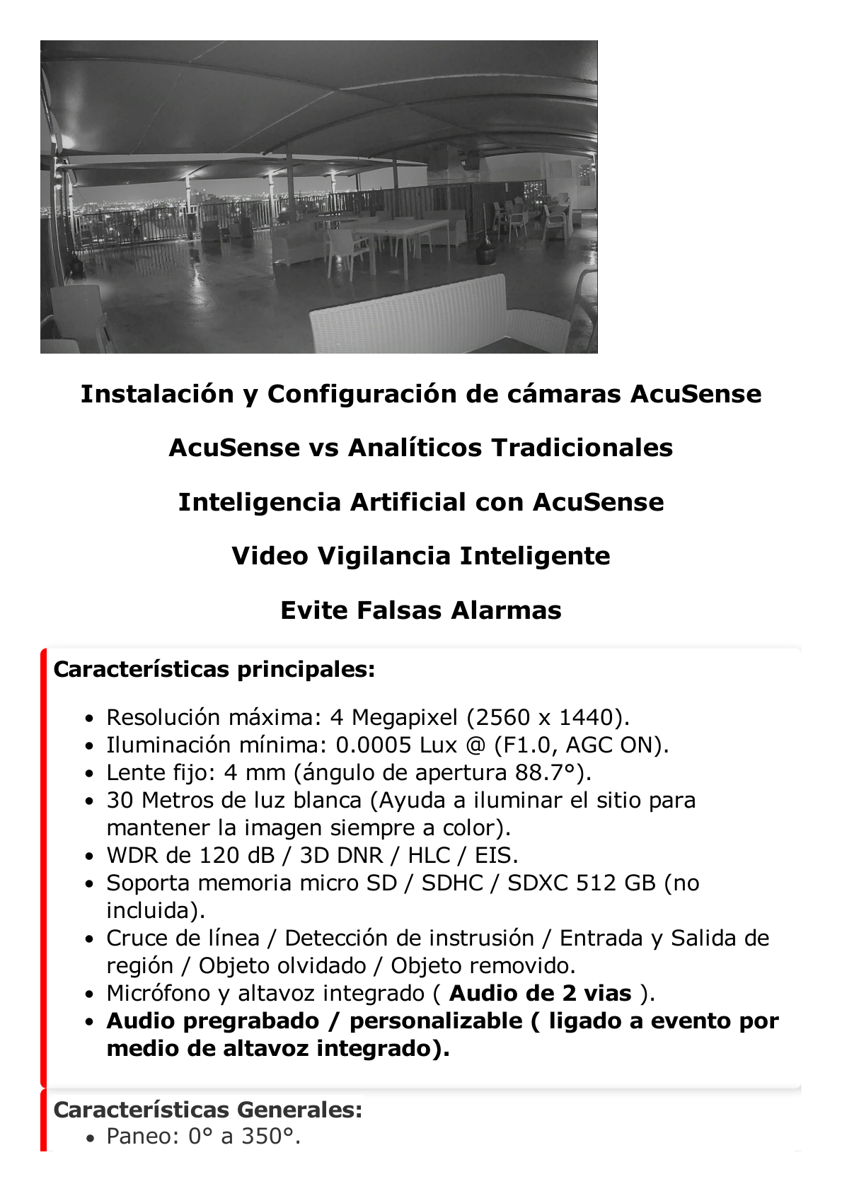 [ PROTECCIÓN ACTIVA ] Domo PT IP 4 Megapixel / Imagen a Color 24/7 / Lente 4 mm / Luz Blanca 30 mts / Exterior IP66 / ACUSENSE (Evita Falsas Alarmas) / PoE+ / Micrófono y Bocina Integrada / WDR 120 dB / MicroSD