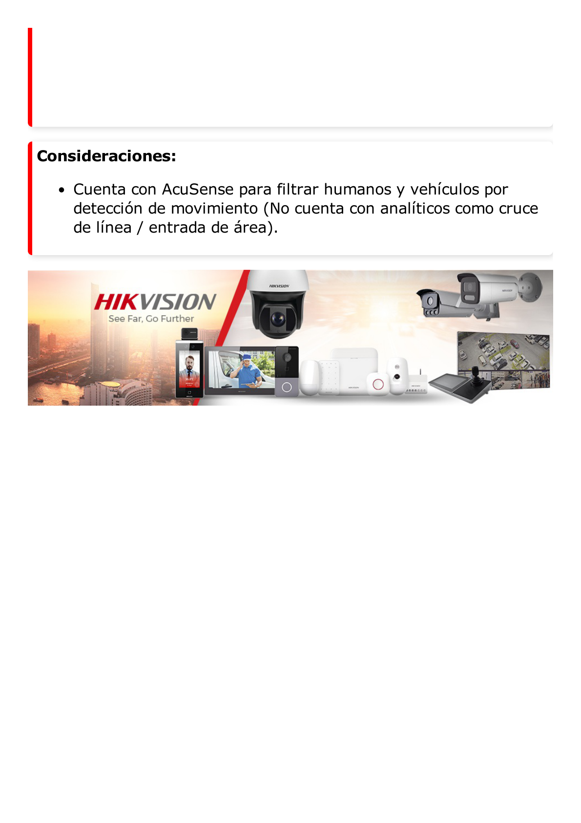 Bala IP 4 Megapixel / ACUSENSE Lite (Detección de Movimiento en Humanos y Vehículos ) / Lente 2.8 mm / Luz Blanca 30 mts / Imagen a Color 24/7 / Micrófono Interconstruido / IP67 / WDR 120 dB / PoE / MicroSD