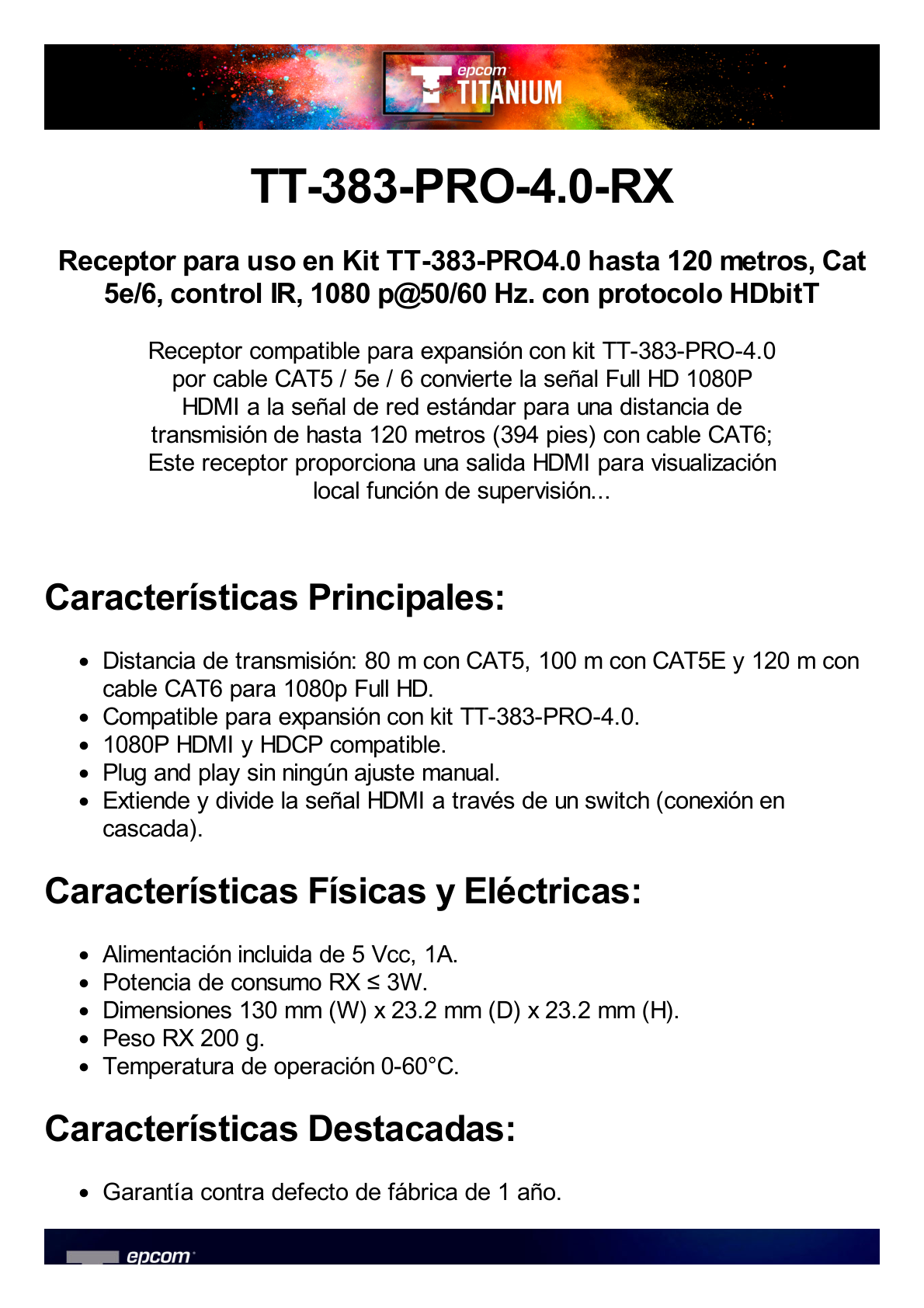 Receptor Compatible para Kits TT-383PRO4.0 / Resolución 1080P@60Hz / Cat 5e/6 / Distancia de 120 m / Control IR / Protocolo HDbitT / Compatible con Switch Gigabit .