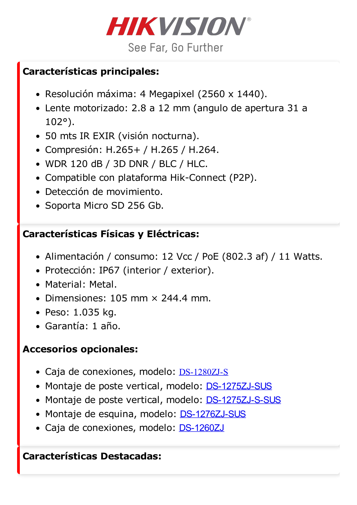 Bala IP 4 Megapixel / Lente Mot. 2.8 - 12 mm / 30 mts IR / H.265+ / Exterior IP67 / WDR 120 dB / Metal  / PoE / ONVIF