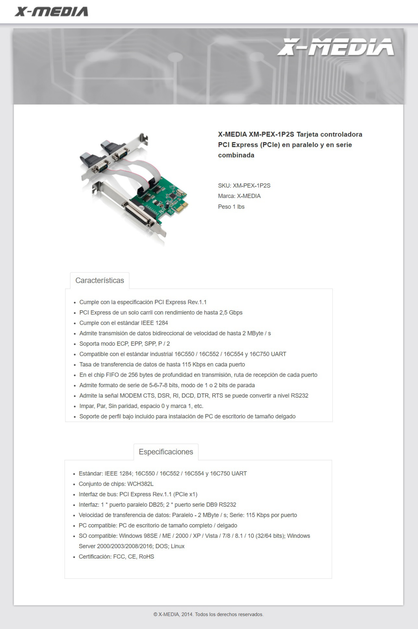 Tarjeta PCI Express X-Media  XM-PEX-1P2S con 2 puertos seriales DB9 RS232 y 1 puerto paralelo DB25 IEEE 1284 standard