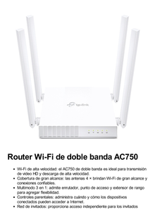 Router Inalámbrico doble banda AC, 2.4 GHz y 5 GHz Hasta 733 Mbps, 4 antenas externas omnidireccional, 4 Puertos LAN 10/100 Mbps, 1 Puerto WAN 10/100 Mbps