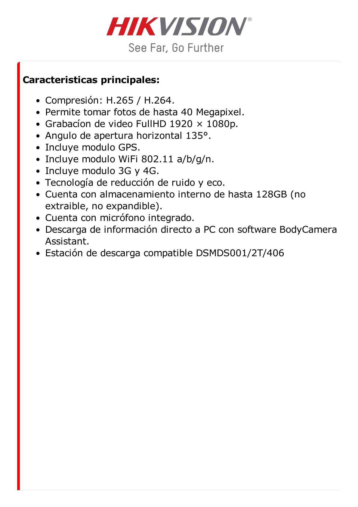 Body Camera Portátil / Grabación a 1920 × 1080p / Pantalla Frontal 1.77" TFT / Conexión Remota 4G / WiFi / GPS / Fotos de Hasta 40 Megapixel / IP68 / H.265 / 128 GB de Almacenamiento / Microfono Integrado