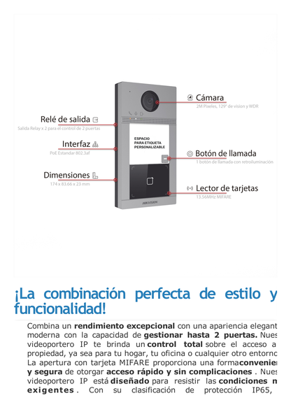 Videoportero IP 2 Megapixel / Llamada y Apertura Remota desde App Hik-Connect / PoE / Exterior IP65 + Antivandalico IK08 / 2 Departamentos / Apertura con Tarjeta / Soporta 2 Puertas y hasta 6 Monitores