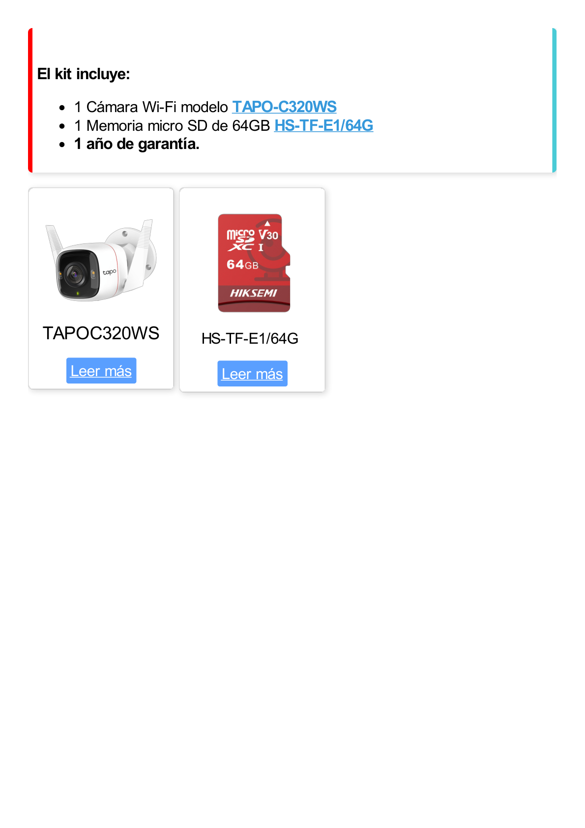 Kit de Cámara IP Wi-Fi / Incluye 1 Pieza Modelo TAPO-C320WS  /  Utiliza La App Tapo / 1 Memoria Micro SD Modelo Mod  HS-TF-E1/64G