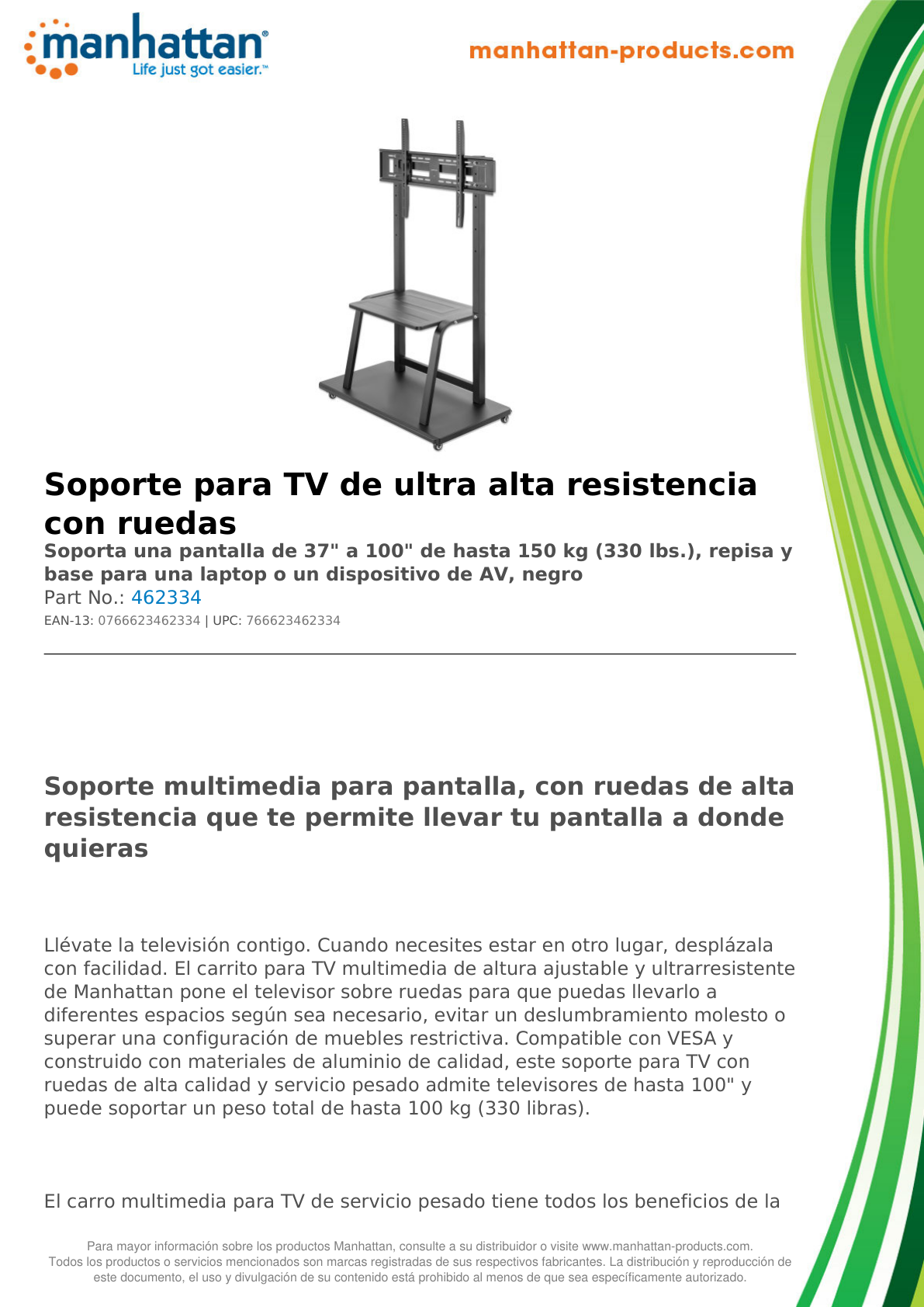 Soporte Manhattan para TV 37 a 100 pulg tipo carro 150KG repisa y base para laptop o dispositivo  ultra alta resistencia negro plano o curvo