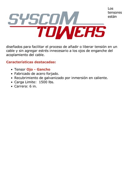 Tensor de 1/2" x 6" Acero Forjado OJO-GANCHO Galv. Inmersión en Caliente (Carga Max. 1500 Lbs).