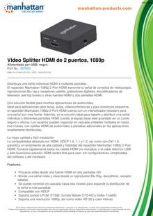 VIDEO SPLITTER MANHATTAN HDMI 1IN: 2OUT 1080P ALIMENTADO POR USB NEGRO