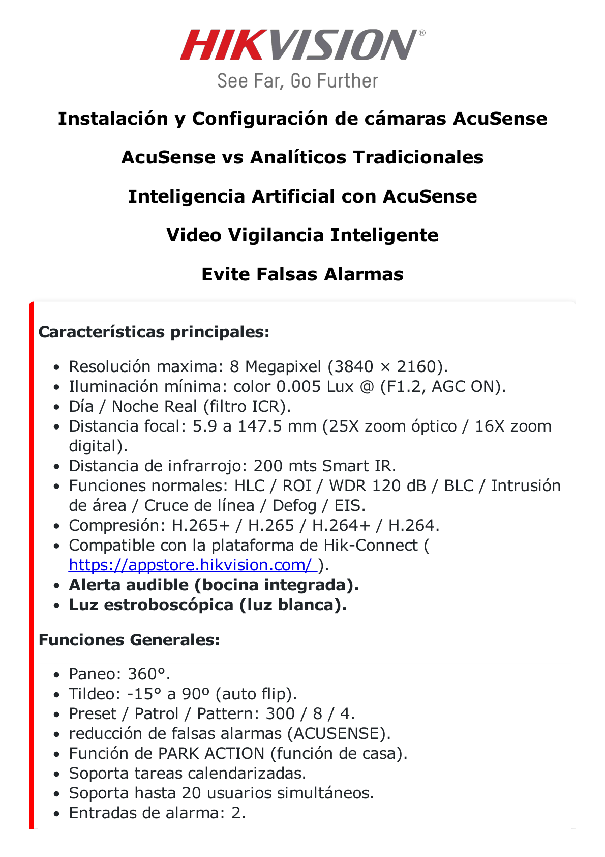 [ PROTECCIÓN ACTIVA ] Domo PTZ IP 8 Megapixel / 25X Zoom / 200 mts IR / ACUSENSE (Evita Falsas Alarmas) / IP66 / IK10 / Alerta Audible y Luz Estroboscópica / Autoseguimiento 2.0 / Hi-PoE / DARKFIGHTER / Rapid Focus / microSD