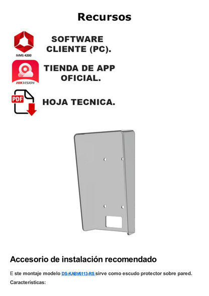 Videoportero IP 2 MP / PoE Estandar / IP65  / Apertura desde Hik-connect / Soporta 1 Departamento y Hasta 6 Monitores / Soporta Tarjetas Mifare / 1 Salida Relay