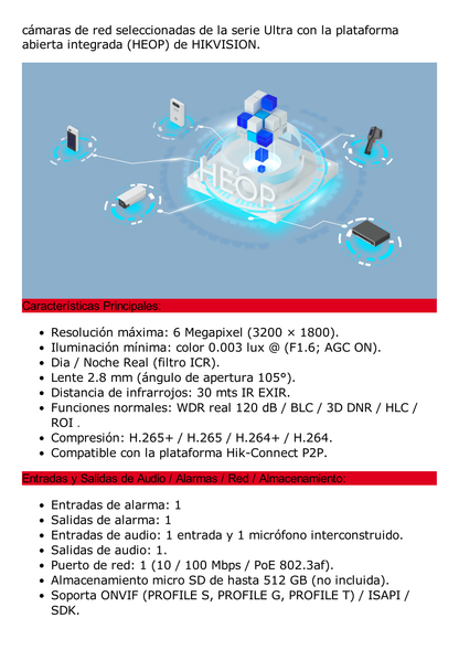 Mini Domo IP 6 Megapixel / Lente 2.8 mm / 30mts IR EXIR / Micrófono Integrado / Exterior IP67 / IK08 / PoE / DARKFIGHTER / Alarmas y Audio I/O / ONVIF / Micro SD / 4 Analíticos: AcuSense, Deteccion Facial, Conteo de Personas por Cruce y Zona