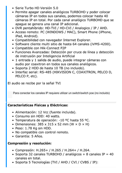 DVR 32 Canales TurboHD + 8 Canales IP / 5 Megapixel Lite - 3K Lite / Acusense (Evita Falsas Alarmas) / Audio por Coaxitron / 2 Bahías de Disco Duro / H.265+