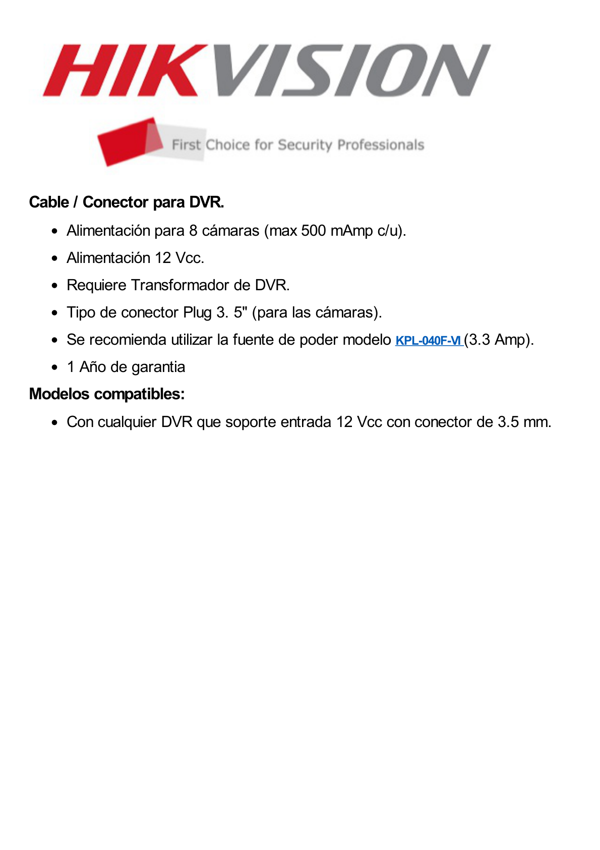 Cable con 9 Vías para Alimentar 8 Cámaras TURBOHD y DVR TURBOHD epcom / HIKVISION