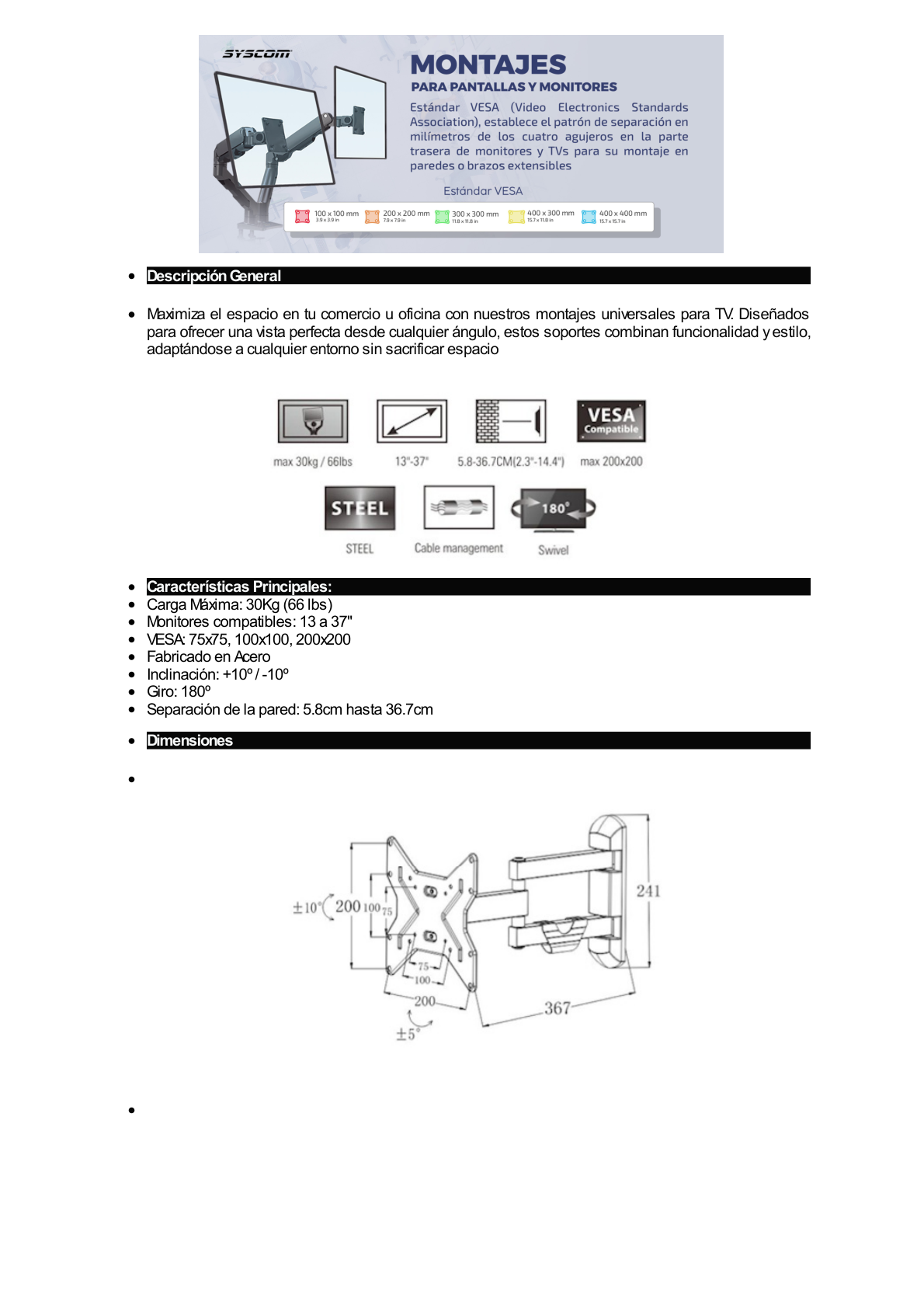 Montaje de Pared Articulado para Monitor de 13 a 37" / Soporta hasta 30 Kg / Vesa 200 x 200 / 100 x 100 / 75 x 75 / Acero / Separacion a Pared de 5.8 cm a 36.7 cm