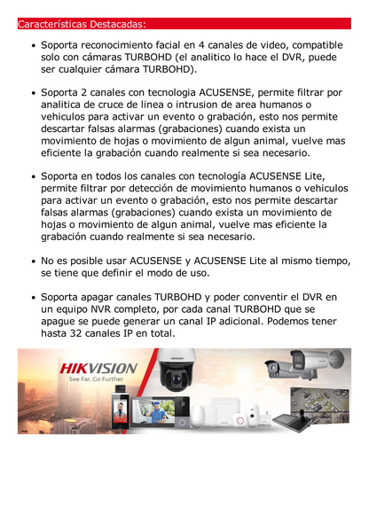 DVR 16 Canales TURBOHD + 16 Canales IP / 8 Megapixel (4K) / Audio por Coaxitron / ACUSENSE / Reconocimiento Facial / 2 Bahías de Disco Duro / Salida de Video en 4K / H.265+ / Alarmas I/O