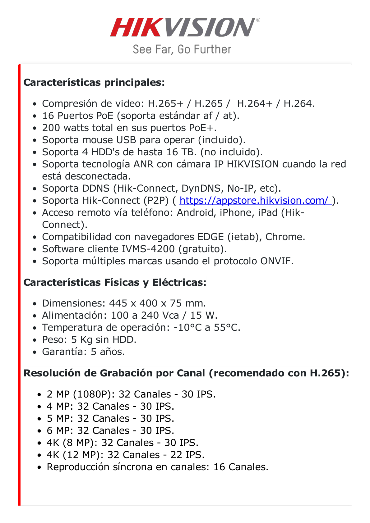 [Doble Poder de Decodificación] NVR 32 Megapixel (8K) / 32 Canales IP / 16 Puertos PoE+ / AcuSense / ANPR / Conteo de Personas / Heat Map / 4 Bahías de Disco Duro  / HDMI en 8K / Soporta POS / Alarmas I/O / 2 Salidas HDMI / ACUSEARCH