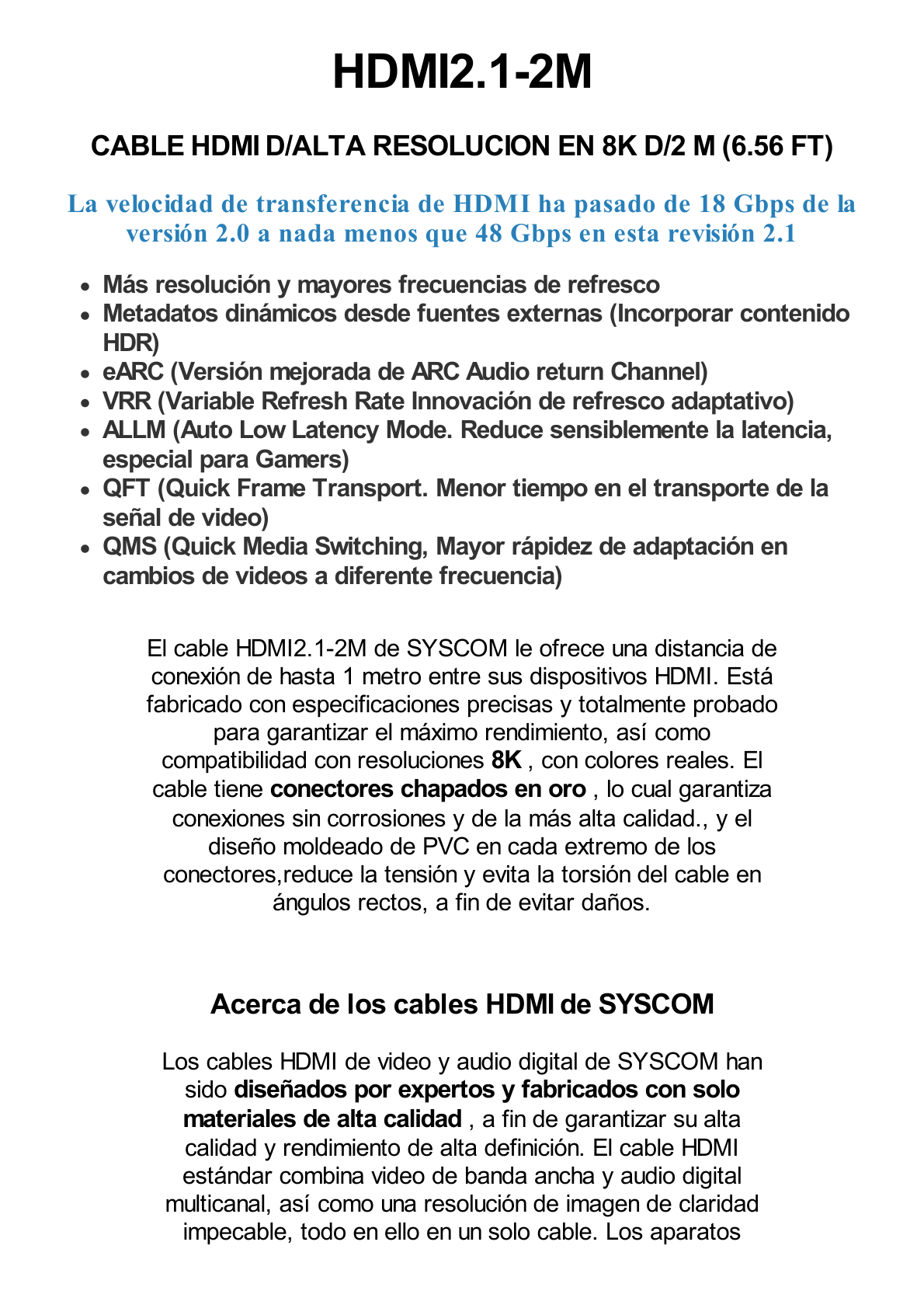 Cable HDMI de Alta Resolución en 8K / Versión 2.1 / 2 Metros de Longitud (6.56 ft) / Recomendado para Audio eARC / Dolby Atmos