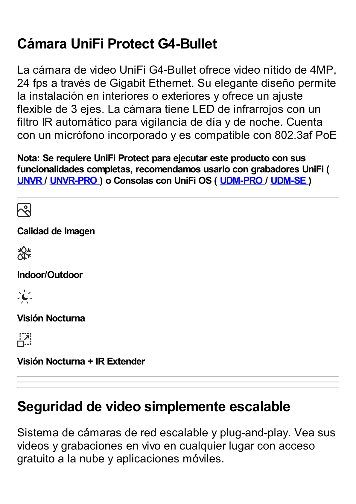 Cámara IP UniFi G4 Bullet resolución 4 MP (1440p) para interior y exterior, con micrófono incorporado, vista día y noche, PoE 802.3af