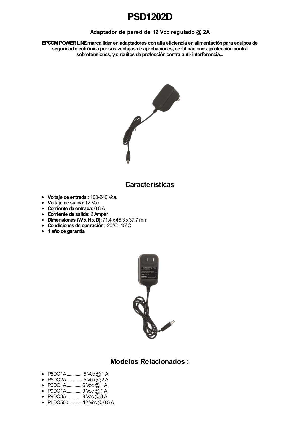 Adaptador de Pared de 12 Vcc Regulada / 2 Amp / Voltaje de Entrada de 100 - 240 VCA