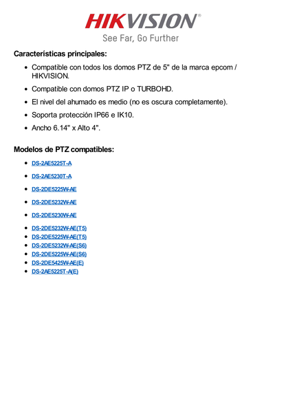 Burbuja Transparente para Domos de 5 " / Compatible con PTZ IP o TURBOHD / HIKVISION / epcom / Soporta IP66 / IK10