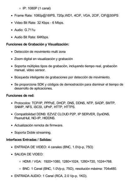 DVR 2 Megapixel / 4 Canales TURBOHD + 1 Canal IP / 1 Bahía de Disco Duro / H.264+ / 1 Canal de Audio / Vídeoanálisis