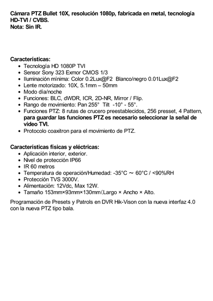 PTZ Bullet HD-TVI 2 Megapixel (1080p) / Exterior IP66 / 10X Zoom (5.1 - 50 mm) / METAL / 60 mts IR