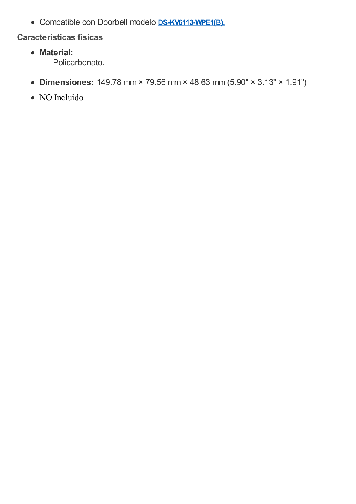 Videoportero IP 2 MP / PoE Estandar / IP65  / Apertura desde Hik-connect / Soporta 1 Departamento y Hasta 6 Monitores / Soporta Tarjetas Mifare / 1 Salida Relay