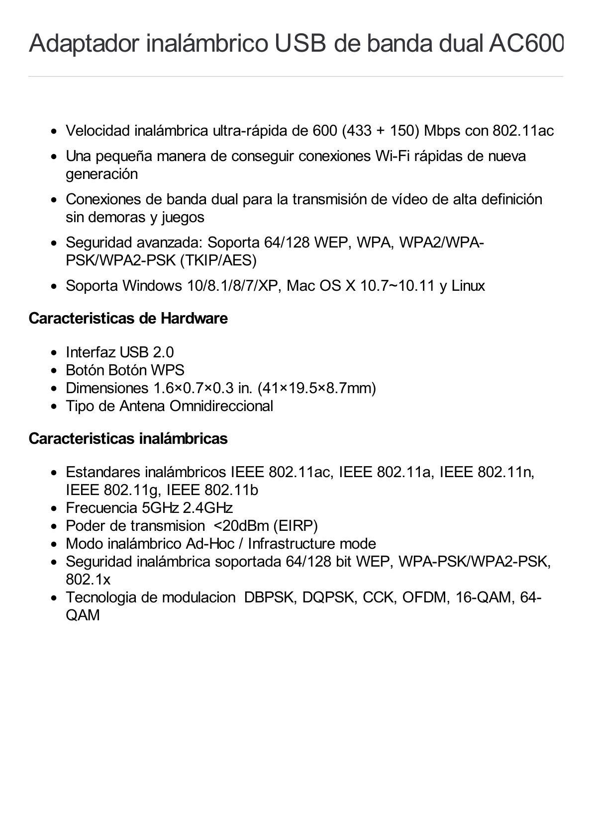 Adaptador  USB inalámbrico doble banda AC 600 Mbps