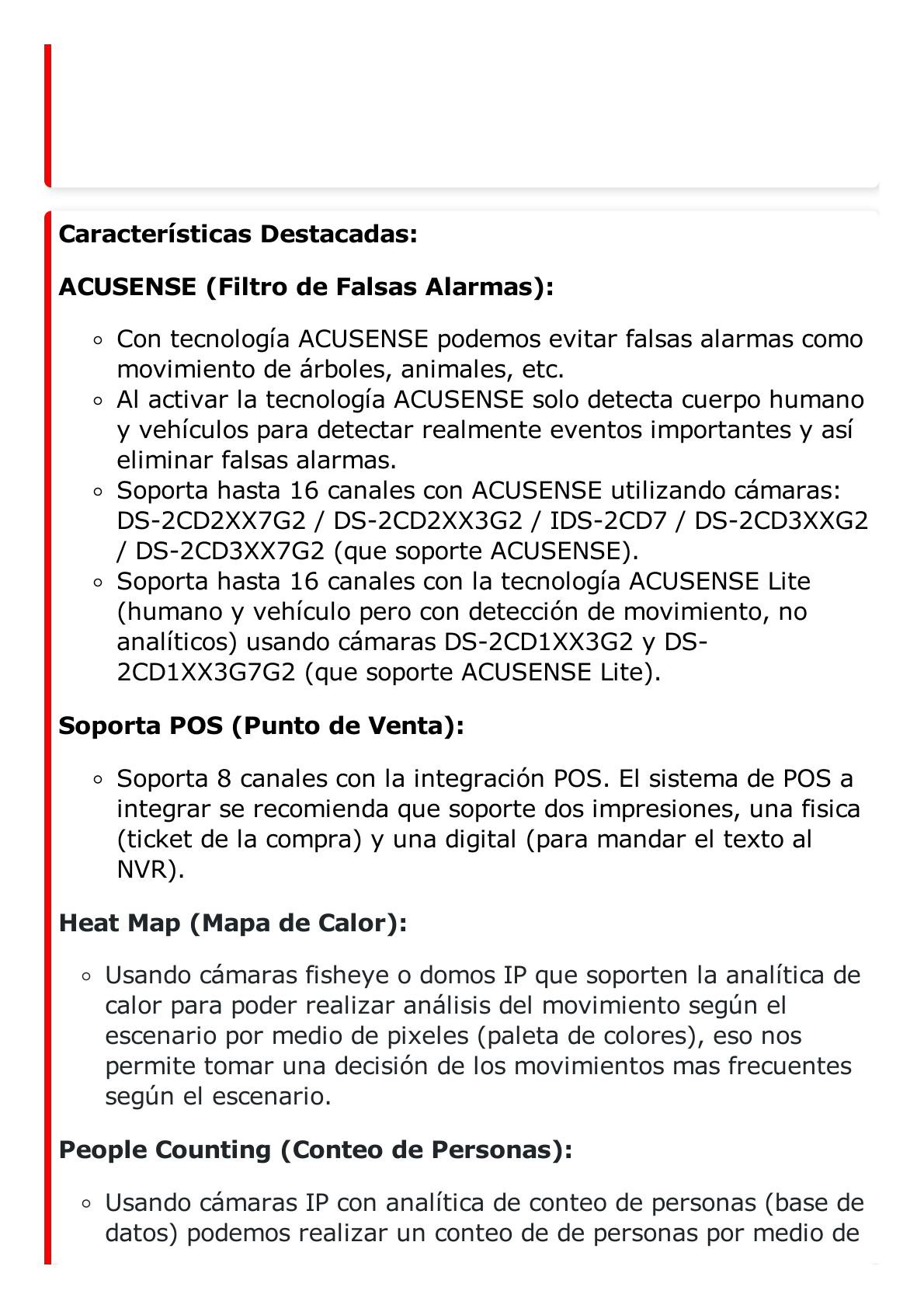 [Doble Poder de Decodificación] NVR 32 Megapixel (8K) / 16 Canales IP / 16 Puertos PoE+ / AcuSense / ANPR / Conteo de Personas / Heat Map / 4 Bahías de Disco Duro  / HDMI en 8K / Soporta POS / Alarmas I/O / ACUSEARCH