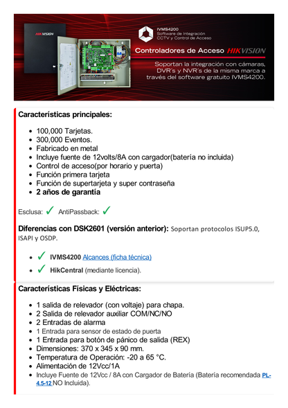 Controlador de Acceso 1 Puerta / 2 Lectores de Huella o tarjeta / Integración con cámaras / 100,000 Tarjetas / Incluye Gabinete y Fuente de Alimentación 12Vcc/4A / Software GRATUITO