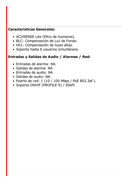 Bala IP 4 Megapixel / ACUSENSE Lite (Detección de Movimiento en Humanos y Vehículos)  / Lente 2.8 mm / Luz Blanca 30 mts / Imagen a Color 24/7 / Exterior IP67 /  WDR 120 dB / PoE / ONVIF