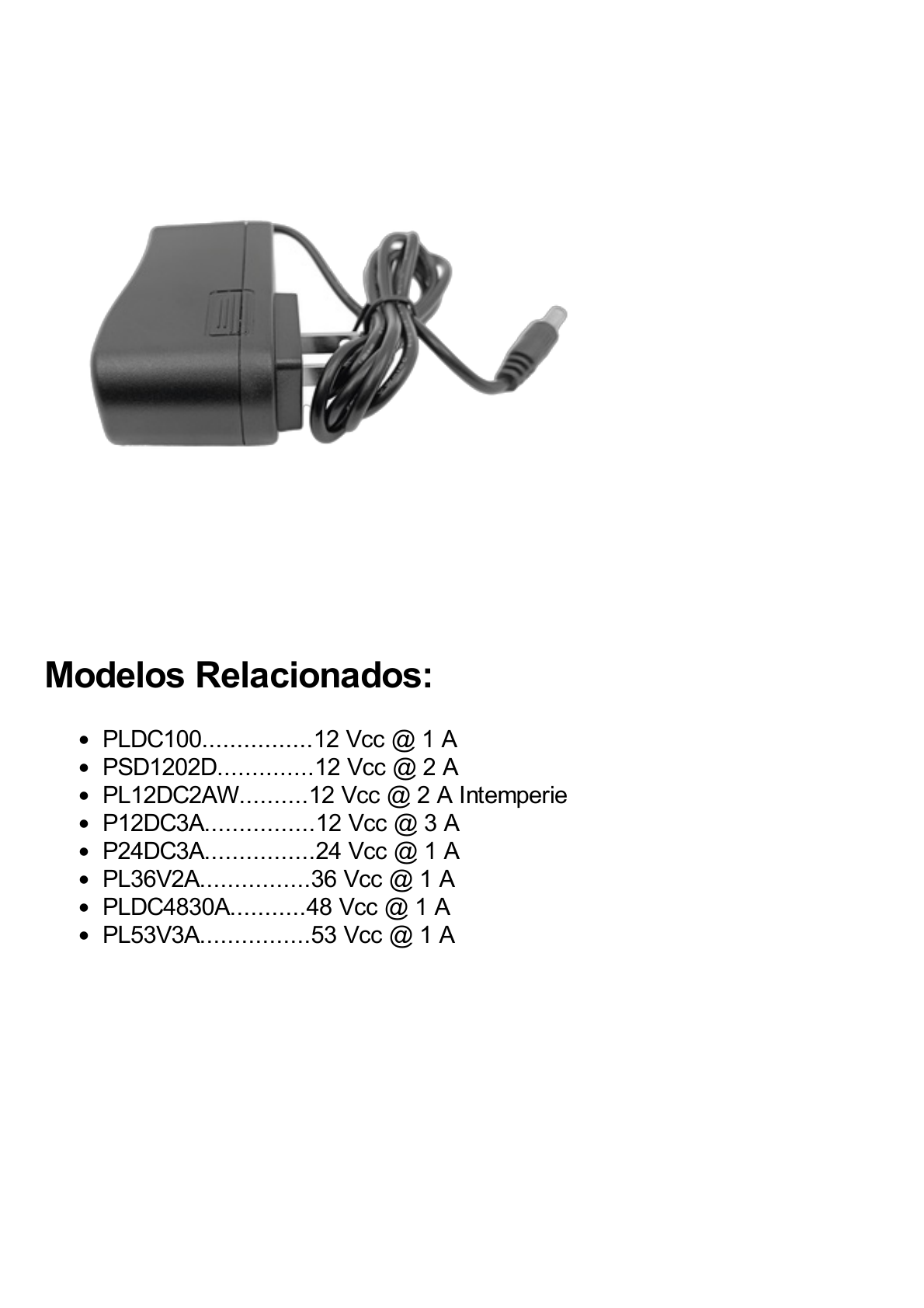 Adaptador de Pared de 12 Vcc @ 500 mA / Uso en Interior / Múltiples Usos