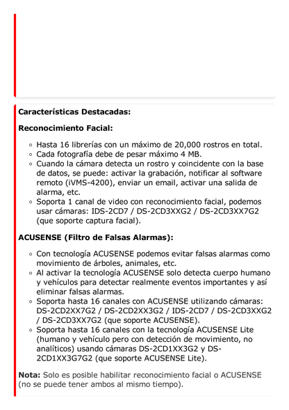 NVR 12 Megapixel (4K) / 16 canales IP / AcuSense (Evita Falsas Alarmas) / Reconocimiento Facial /  4 Bahías de Disco Duro /  HDMI en 4K / Alarmas I/O